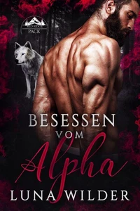 Besessen vom Alpha