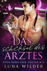 Das Schicksal des Arztes