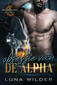 De obsessie van de Alpha