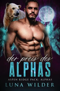 Der Preis des Alphas