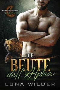 Die Beute des Alphas