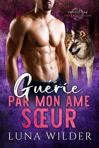 Guérie par mon âme sœur