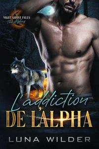 L’addiction de l’Alpha