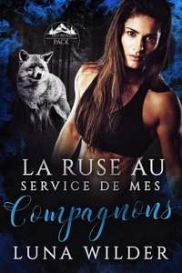La Ruse Au Service De Mes Compagnons