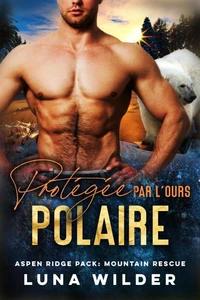 Protégée par l’ours Polaire