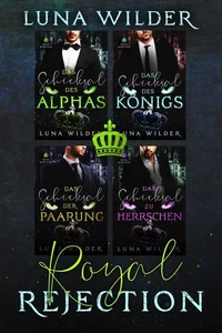 Royal Rejection: Die komplette Serie