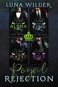 Royal Rejection: The Complete Series