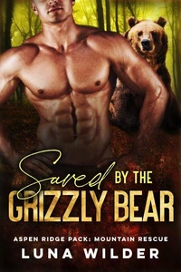 Saved by the Grizzly Bear