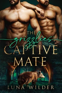 The Grizzlies' Captive Mate