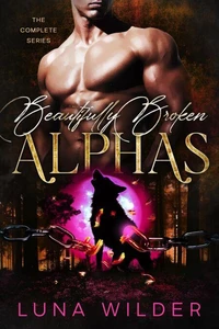 Twisted Oak Pack: The Alphas: La serie completa