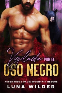 Vigilada Por El Oso Negro