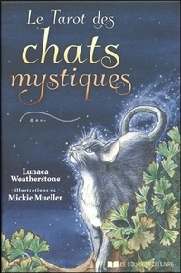 Téléchargement gratuit de livre en ligne pdf Le tarot des chats mystiques  - Avec 78 cartes par Lunaea Weatherstone  in French 9782702912867