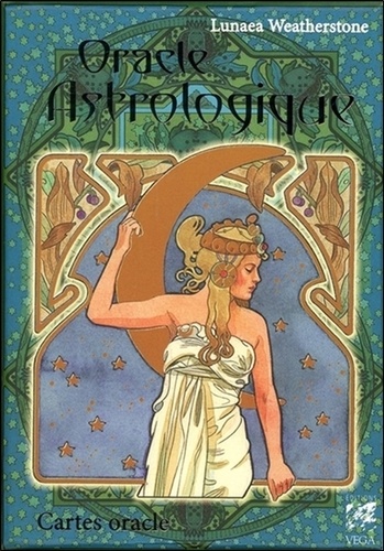 Lunaea Weatherstone - Oracle Astrologique - Cartes oracles.