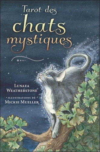 Lunaea Weatherstone - Tarot des chats mystiques - Coffret livre + 78 cartes.