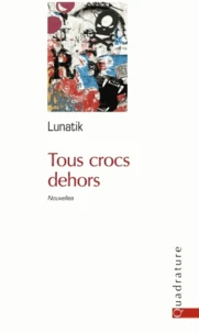 Tous crocs dehors