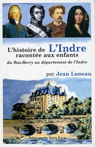 L'histoire de l'Indre racontée aux enfants