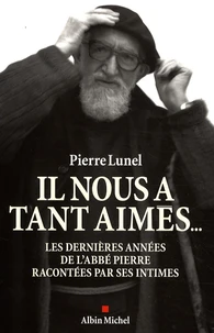 Il nous a tant aimés...