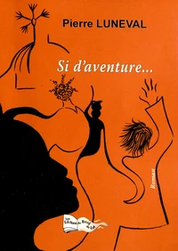 Si d'aventure...
