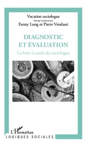 Diagnostic et évaluation : la boîte à outils du sociologue