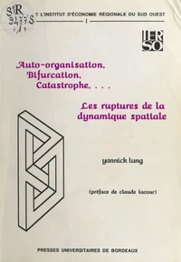 Ruptures de la dynamique spatiale