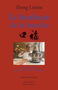 Le bonheur de la bouche