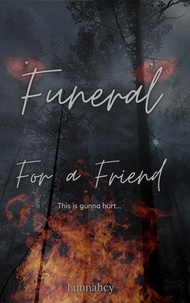  Lunnahcy - Funeral For a Friend - Funeral For a Friend, #1.