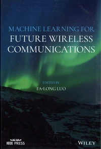 Machine Learning for Future Wireless Communications