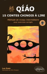 Qiao, 15 contes chinois à lire