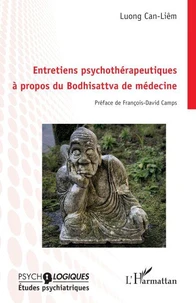 Entretiens psychothérapeutiques à propos du Bodhisattva de médecine