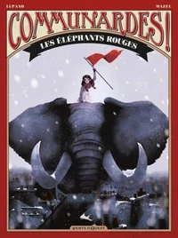 Communardes ! Les éléphants rouges