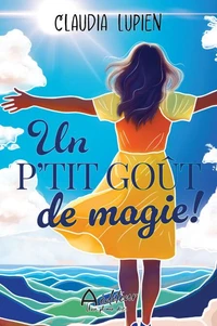 Un p'tit gout de magie !