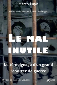 Le mal inutile