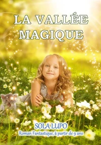 La vallée magique