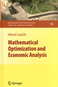 Mathematical Optimization and Economic Analysis