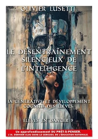 Le désentraînement silencieux de l’intelligence