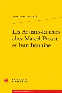 Les artistes-lecteurs chez Marcel Proust et Ivan Bounine