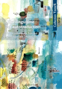 Plurilinguisme et autotraduction