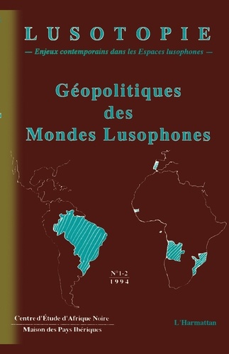 Geopolitiques Des Mondes Lusophones