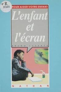L'Enfant et l'écran