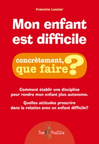 Mon enfant est difficile