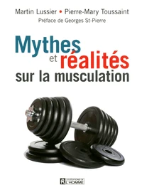 Mythes et réalités sur la musculation
