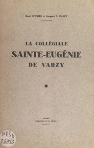 La collégiale Sainte-Eugénie de Varzy