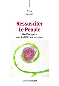 Ressusciter le peuple.