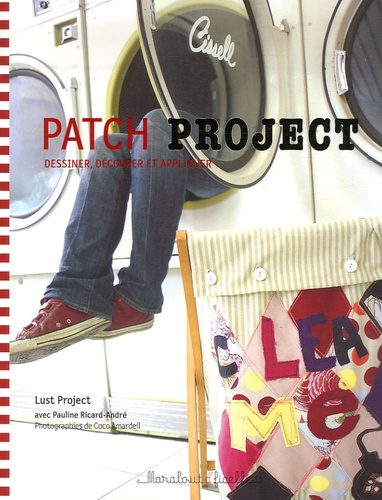  Lust Project et Anne-Margreet Honing - Patch Project.