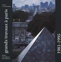 Grands Travaux à Paris