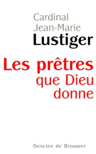 Les Pretres Que Dieu Donne