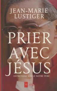Prier comme Jésus