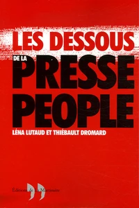 Les Dessous de la presse people
