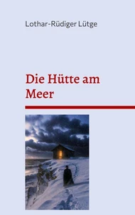 Die Hütte am Meer