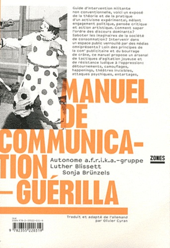 Luther Blissett - Manuel de communication-guérilla.